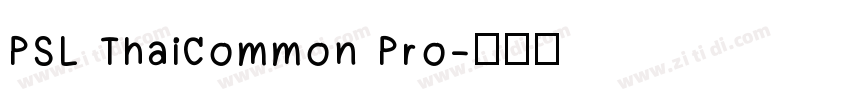 PSL ThaiCommon Pro字体转换